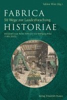 bokomslag Fabrica Historiae - 20 Schlüssel zur Landesgeschichte