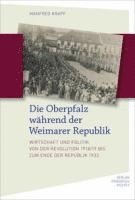 bokomslag Die Oberpfalz während der Weimarer Republik