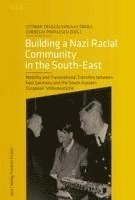 bokomslag Building a Nazi Racial Community in the South-East