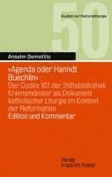 Anselm Demattio - 'Agenda oder Hanndt Buechlin', Häftad