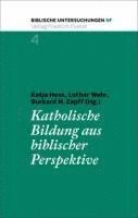 bokomslag Katholische Bildung aus biblischer Perspektive