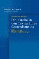 Die Kirche in den Texten ihres Gottesdienstes 1