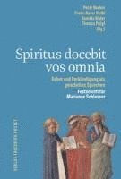 Peter Becker, Franz-Xaver Heibl, Daniela Köder, Thomas Prügl - Spiritus docebit vos omnia, Inbunden
