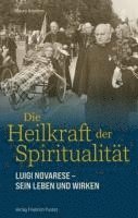 bokomslag Die Heilkraft der Spiritualität
