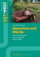 bokomslag Ost-West. Europäische Perspektiven 1/2025. Menschen und Würde