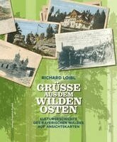 Richard Loibl - Grüße aus dem Wilden Osten, Inbunden
