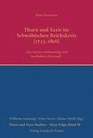 bokomslag Thurn und Taxis im Schwäbischen Reichskreis (1723-1806)