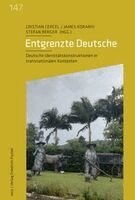 Cristian Cercel, James Koranyi, Stefan Berger - Entgrenzte Deutsche, Häftad