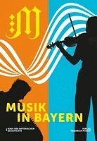 Haus der Bayerischen Geschichte, Peter Wolf, Franz Grünwied, Christine Ketzer, Verena Espach, Jonas Schuster, Natascha Zödi-Schmidt - Musik in Bayern, Inbunden