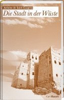 Antoine de Saint-Exupéry - Die Stadt in der Wüste, Inbunden
