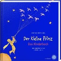 bokomslag Der Kleine Prinz. Das Kinderbuch in der Originalübersetzung