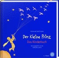 bokomslag Der Kleine Prinz. Das Kinderbuch in der Originalübersetzung