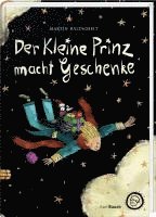 Martin Baltscheit - Der kleine Prinz macht Geschenke, Inbunden