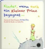 bokomslag Kinder, wenn euch ein Kleiner Prinz begegnet