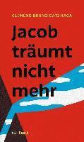 bokomslag Jacob träumt nicht mehr