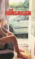 Mattia Insolia - Die Hungrigen, Inbunden