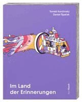 Tomás Koncinský, Daniel Spacek - Im Land der Erinnerungen, Häftad