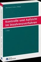 Hans Haarmeyer, Stefan Lissner, Erion Metoja - Kontrolle und Aufsicht im Insolvenzverfahren, Häftad