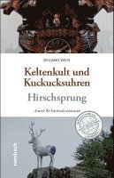 bokomslag Keltenkult und Kuckucksuhren / Hirschsprung