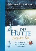 bokomslag DIE HÜTTE für jeden Tag