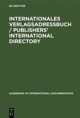 bokomslag Internationales Verlagsadrebuch / Publishers' International Directory