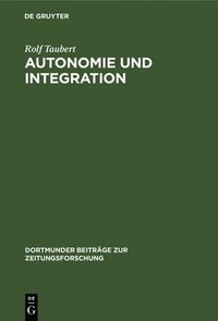 bokomslag Autonomie und Integration