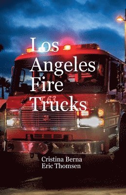 bokomslag Los Angeles Fire Trucks