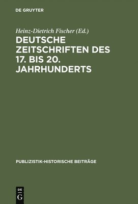 bokomslag Deutsche Zeitschriften des 17. bis 20. Jahrhunderts