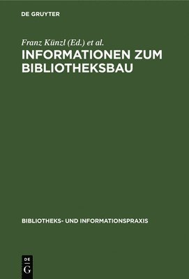 bokomslag Informationen zum Bibliotheksbau