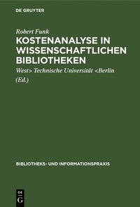 bokomslag Kostenanalyse in wissenschaftlichen Bibliotheken