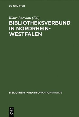 bokomslag Bibliotheksverbund in Nordrhein-Westfalen