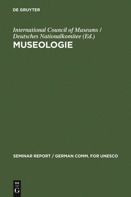 International Council of Museums - Museologie, Inbunden