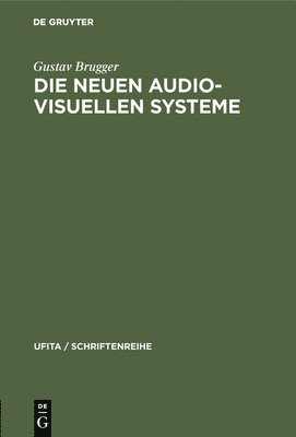 Die Neuen Audio-Visuellen Systeme 1