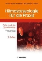 Hans D. Bruhn, Viola Hach-Wunderle, Christian M. Schambeck, Rüdiger E. Scharf - Hämostaseologie für die Praxis, Inbunden