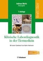 Wilfried Kraft, Ulrich M. Dürr, Andreas Moritz - Klinische Labordiagnostik in der Tiermedizin, Inbunden