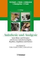 Wolf Erhardt, Julia Henke, Jörg Haberstroh, Christine Baumgartner, Sabine Tacke - Anästhesie und Analgesie beim Klein- und Heimtier, Inbunden