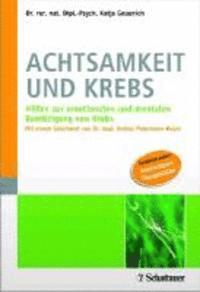 bokomslag Achtsamkeit und Krebs