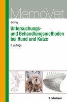 Christian F. Schrey - Untersuchungs- und Behandlungsmethoden bei Hund und Katze, Häftad