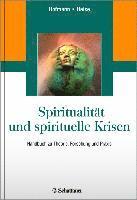 bokomslag Spiritualität und spirituelle Krisen