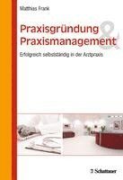 bokomslag Praxisgründung und Praxismanagement