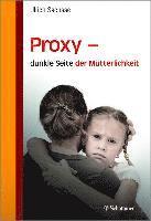 bokomslag Proxy - dunkle Seite der Mütterlichkeit