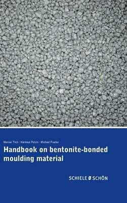 Handbook on bentonite-bonded moulding material 1