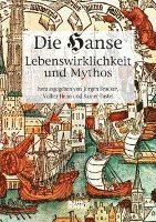 bokomslag Die Hanse. Lebenswirklichkeit und Mythos