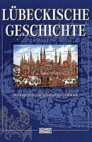 Antjekathrin Graßmann - Lübeckische Geschichte, Inbunden