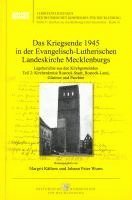 bokomslag Das Kriegsende 1945 in der Evangelisch-Lutherischen Landeskirche Mecklenburgs
