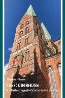 bokomslag Lübeck im Herzen