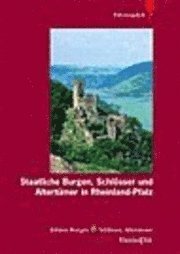 bokomslag Staatliche Burgen, Schlosser Und Altertumer in Rheinland-Pfalz