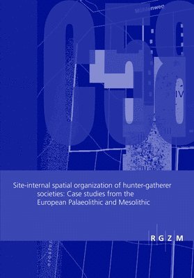 Site-internal spatial organization of hunter-gatherer societies 1