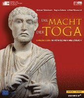 bokomslag Die Macht Der Toga: Dresscode Im Romischen Weltreich