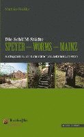 bokomslag Die SchUM-Städte Speyer - Worms - Mainz